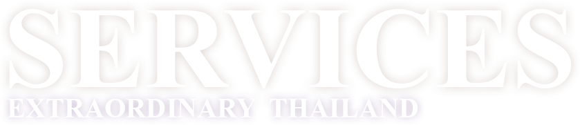Extraordinary Thailand - Services